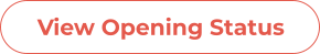 View Opening Status
